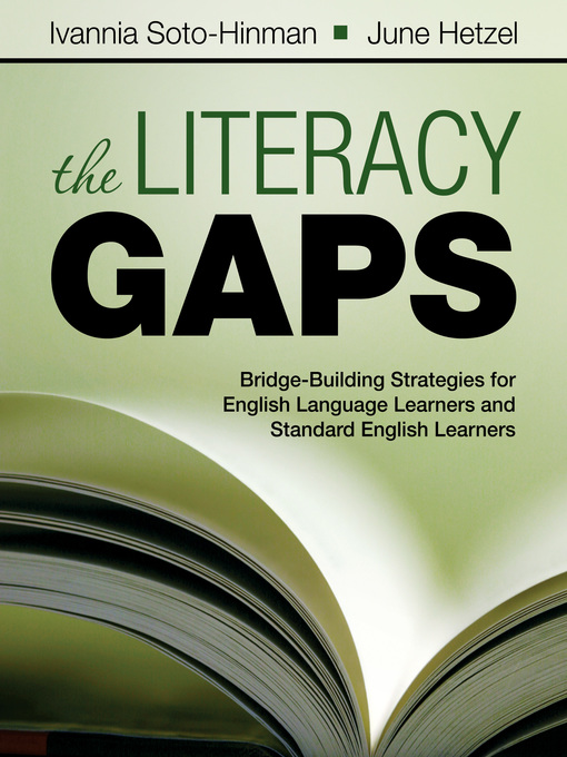 Title details for The Literacy Gaps by Ivannia Soto-Hinman - Available